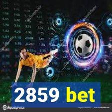 2859 bet